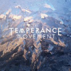 The Temperance Movement : The Temperance Movement